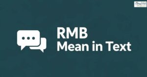What Does RMB Mean in Text