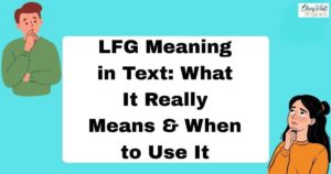 LFG Meaning